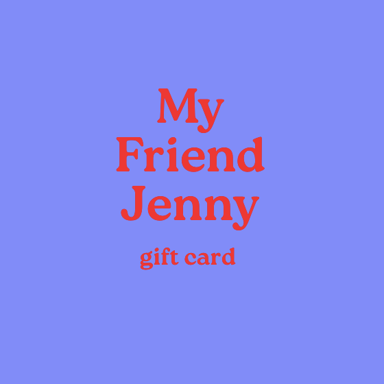 My Friend Jenny Gift Card